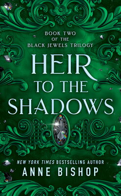 Heir to the Shadows HEIR TO THE SHADOWS （Black Jewels） [ Anne Bishop ]
