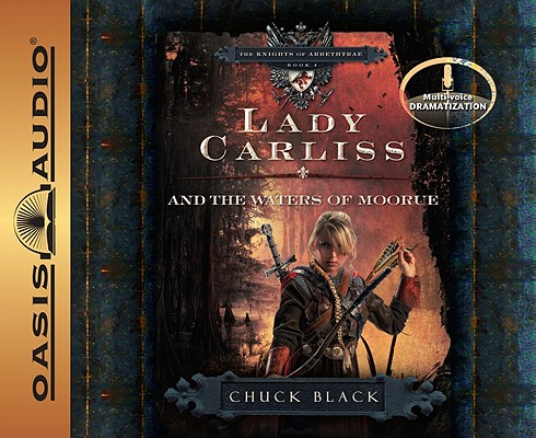 Lady Carliss and the Waters of Moorue: Volume 4 LADY CARLISS & THE WATERS O 5D （Knights of Arrethtrae） 