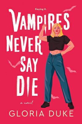 Vampires Never Say Die VAMPIRES NEVER SAY DIE （Slaying It） 