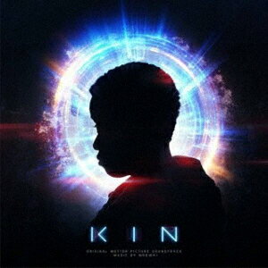 KIN: ORIGINAL MOTION PICTURE SOUNDTRACK