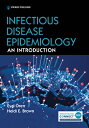 Infectious Disease Epidemiology: An Introduction INFECTIOUS DISEASE EPIDEMIOLOG Eyal Oren