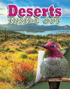 Deserts Inside Out DESERTS INSIDE OUT （Ecosystems Inside Out） [ Marina Cohen ]