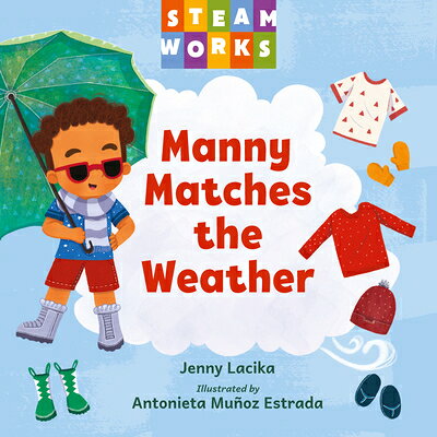 Manny Matches the Weather MANNY MATCHES THE WEATHER （Steamworks） 