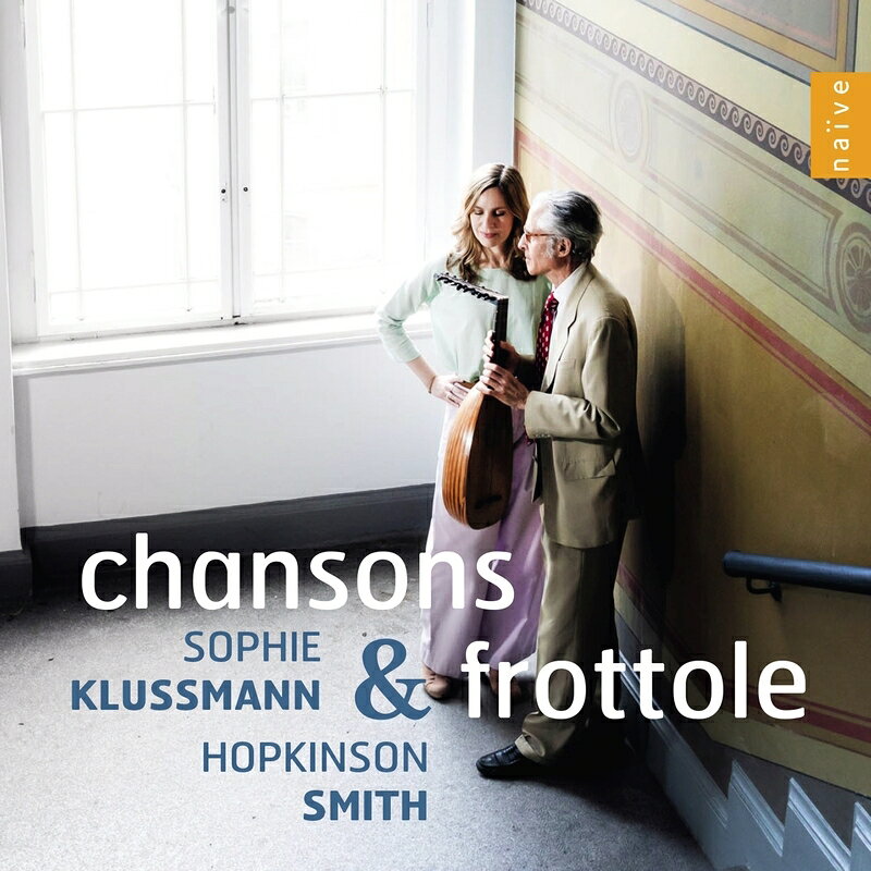【輸入盤】ルネサンス期のシャンソン＆フロットラ集　ホプキンソン・スミス、ゾフィー・クルスマン [ Renaissance Classical ]