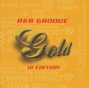 GOLD R&B GROOVE UI EDITION [ (オムニバス) ]