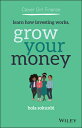 Clever Girl Finance: Learn How Investing Works, Grow Your Money CLEVER GIRL FINANCE Bola Sokunbi