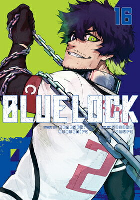 Blue Lock 16 BLUE LOCK 16 （Blue Lock） [ Muneyuki Kaneshiro ]