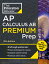 Princeton Review AP Calculus AB Premium Prep, 10th Edition: 8 Practice Tests + Complete Content Revi