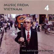 【輸入盤】Music From Vietnam 4 - The Artistry Of Kim Sinh