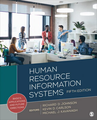 Human Resource Information Systems: Basics, Applications, and Future Directions HUMAN RESOURCE INFO SYSTEMS 5/ [ Richard D. Johnson ]