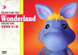 DREAMS COME TRUE Wonderland 1999 冬の夢 