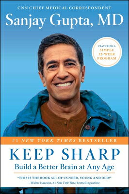 Keep Sharp: Build a Better Brain at Any Age SHARP [ Sanjay Gupta ]