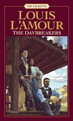 The Daybreakers DAYBREAKERS （Sacketts） [ Louis L'Amour ]