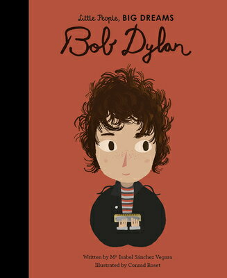 Bob Dylan BOB DYLAN （Little People, Big Dreams） [ Maria Isabel Sanchez Vegara ]