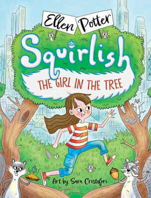 樂天商城 - The Girl in the Tree GIRL IN THE TREE （Squirlish） [ Ellen Potter ]