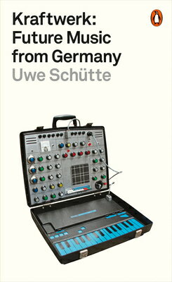 KRAFTWERK:FUTURE MUSIC FROM GERMANY(A) [ UWE SCHUTTE ]