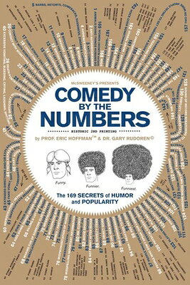 Comedy by the Numbers: The 169 Secrets of Humor and Popularity COMEDY BY THE NUMBERS 