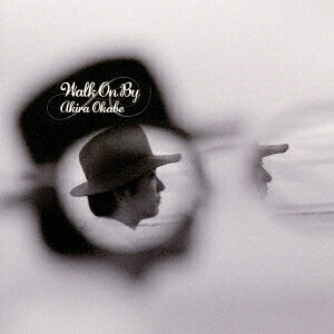 Walk On By