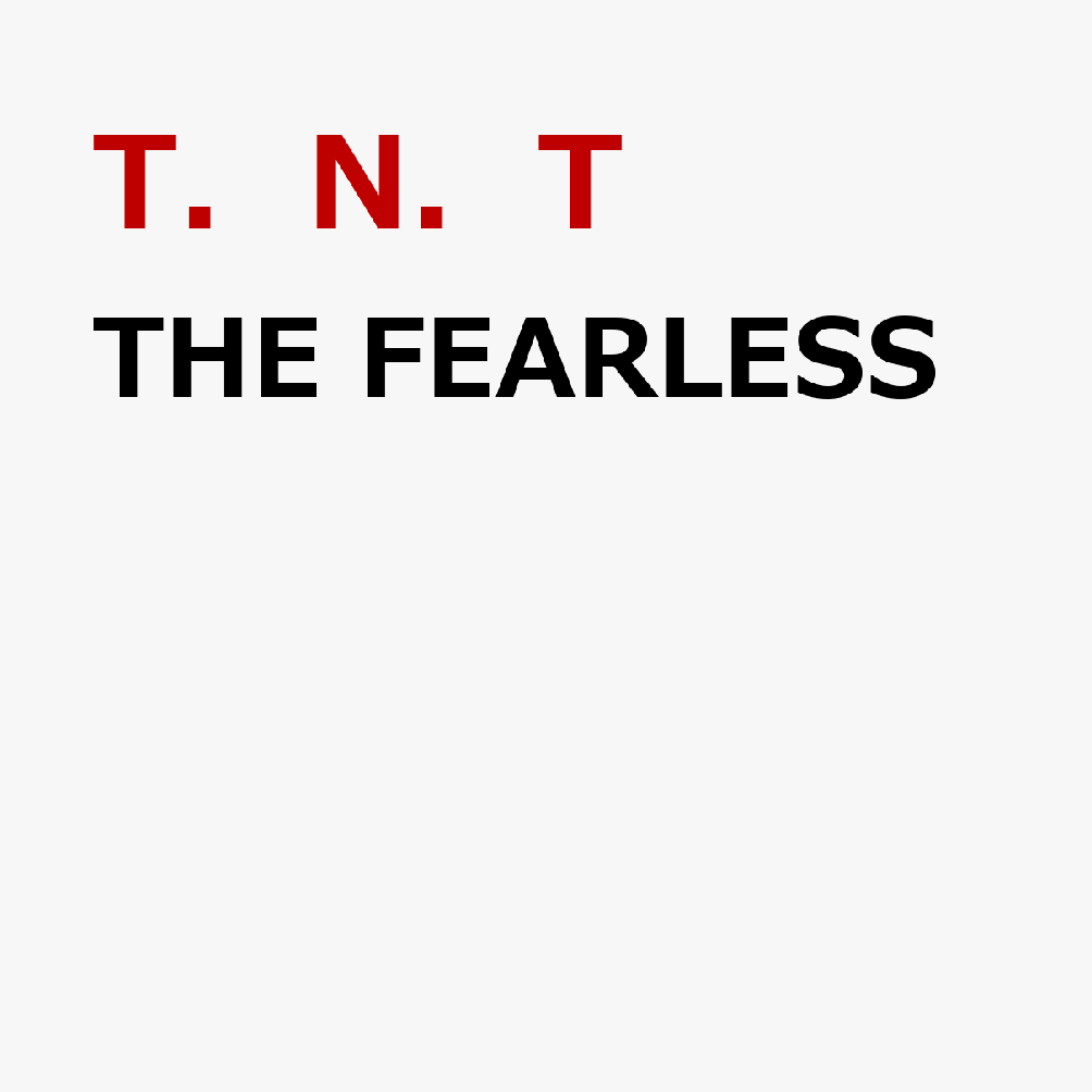 THE FEARLESS