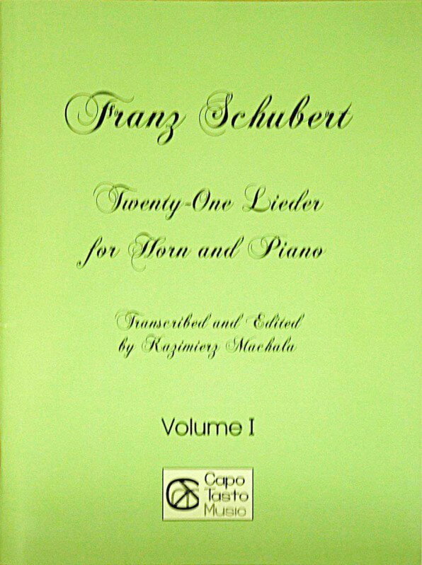 【輸入楽譜】シューベルト, Franz: ホルンとピアノのための21の歌曲集 - 第1巻