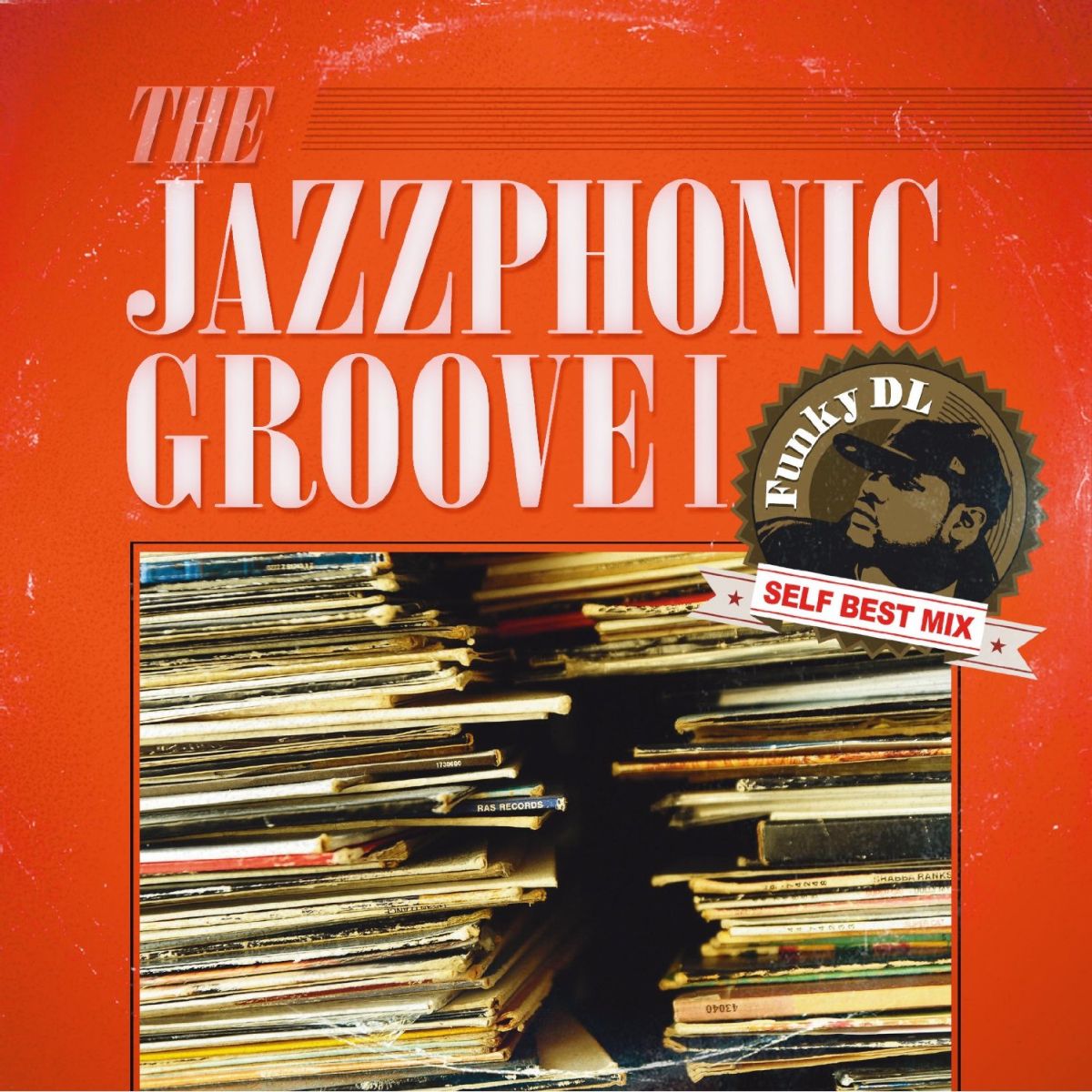THE JAZZPHONIC GROOVE 1 Funky DL SELF BEST MIX