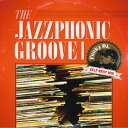 THE JAZZPHONIC GROOVE 1 Funky DL SELF BEST MIX ファンキーDL