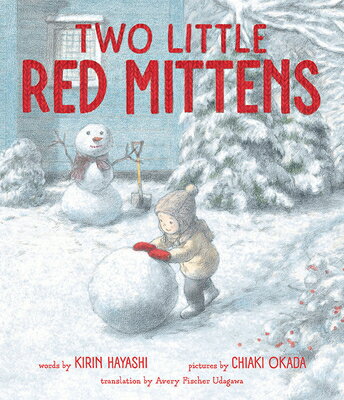 Two Little Red Mittens 2 LITTLE RED MITTENS [ Kirin Hayashi ]