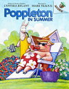 Poppleton in Summer: An Acorn Book (Poppleton #6): Volume 4 POPPLETON IN SUMMER AN ACORN B （Poppleton） 