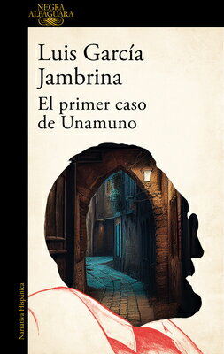 El Primer Caso de Unamuno / Unamuno's First Case SPA-PRIMER CASO DE UNAMUNO / U 