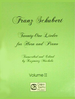 【輸入楽譜】シューベルト, Franz: ホルンとピアノのための21の歌曲集 - 第2巻