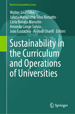 Sustainability in the Curriculum and Operations of Universities SUSTAINABILITY IN THE CURRICUL （World Sustainability） 