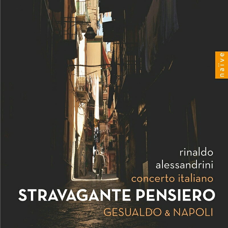 【輸入盤】『奇抜な考え～ジェズアルドとナポリ』　リナルド・アレッサンドリーニ＆コンチェルト・イタリアーノ [ Renaissance Classical ]