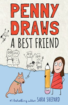 ŷ֥å㤨Penny Draws a Best Friend PENNY DRAWS A BEST FRIEND Penny Draws [ Sara Shepard ]פβǤʤ2,376ߤˤʤޤ