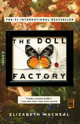 The Doll Factory DOLL FACTORY [ Elizabeth MacNeal ]