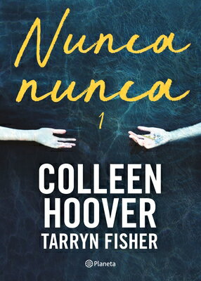 Nunca, Nunca 1 / Never Never: Part One SPA-NUNCA NUNCA 1 / NEVER NEVE [ Colleen Colleen ]
