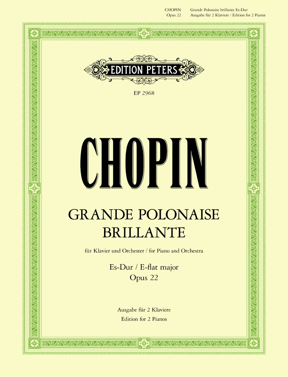 【輸入楽譜】ショパン, Frederic-Francois: アンダンテ・スピアナートと華麗なる大ポロネーズ 変ホ長調 Op.22