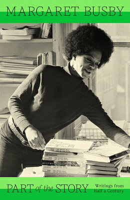 Part of the Story: Writings from Half a Century PART OF THE STORY 