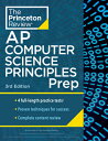 Princeton Review AP Computer Science Principles Prep, 3rd Edition: 4 Practice Tests Complete Conte PRIN RV AP COMPUTER SCIENCE PR （College Test Preparation） The Princeton Review