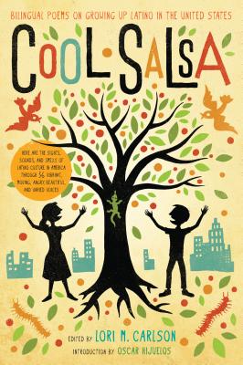 Cool Salsa: Bilingual Poems on Growing Up Latino in the United States SPA-COOL SALSA BILINGUAL/E [ Lori Marie Carlson ]