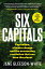 Six Capitals: Capitalism, Climate Change and the Accounting Revolution That Can Save the Planet 6 CAPITALS REVISED &UPDATED/E [ Jane Gleeson-White ]