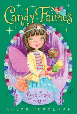 Rock Candy Treasure, 18 ROCK CANDY TREAS 18 Candy Fairies [ Helen Perelman ]