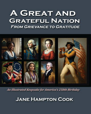 A Great and Grateful Nation: From Grievance to Gratitude GRT & GRATEFUL NATION 