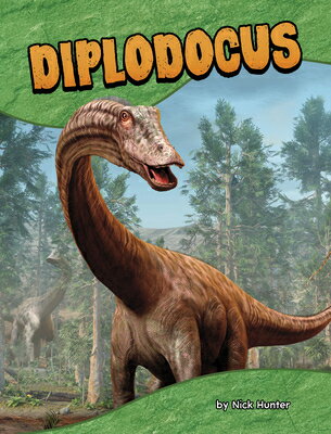 Diplodocus DIPLODOCUS （Dinosaur Guides） [ Nick Hunter ]