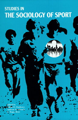 Studies in the Sociology of Sport STUDIES IN THE SOCIOLOGY OF SP [ Aidan O. Dunleavy ]