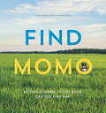 FIND MOMO:A PHOTOGRAPHY BOOK(P) [ ANDREW KNAPP ]