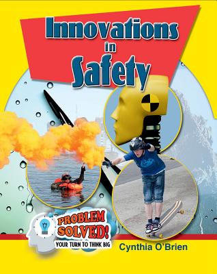Innovations in Safety INNVS IN SAFETY （Problem Solved! Your Turn to Think Big） 