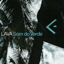 Som do Verde LAVA