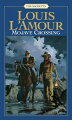 In "Mojave Crossing", Louis L'Amour takes William Tell Sackett on a treacherous passage from the Arizona goldfields to the booming town of Los Angeles. 
 Tell Sackett was no ladies' man, but he could spot trouble easily enough. And Dorinda Robiseau was the kind of trouble he wanted to avoid at any time--even more so when he had thirty pounds of gold in his saddlebags and a long way to travel. But when she begged him for safe passage to Los Angeles, Sackett reluctantly agreed. Now he's on a perilous journey through the most brutal desert on the continent, traveling with a companion he doesn't trust . . . and headed for a confrontation with a deadly gunman who also bears the name of Sackett.