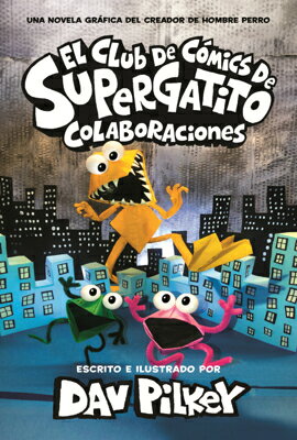 Colaboraciones SPA-COLABORACIONES （El Club de Cmics de Supergatito） 