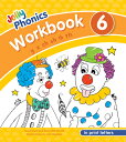 Jolly Phonics Workbook 6: In Print Letters (American English Edition) JOLLY PHONICS WORKBK 6 （Jolly Phonics Workbooks, Set of 1-7） Sue Lloyd